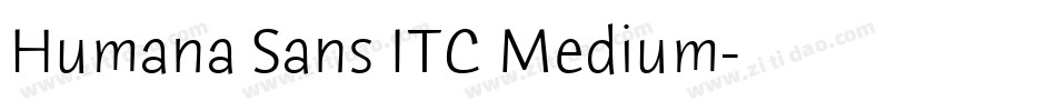 Humana Sans ITC Medium字体转换